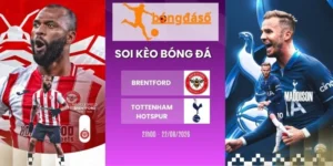 Kèo nhà cái Brentford vs Tottenham Hotspur - 21h00 22/08/2026 - NHA