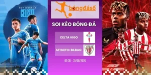 Soi kèo bóng đá Celta Vigo vs Athletic Bilbao - La Liga, 31/08/2026
