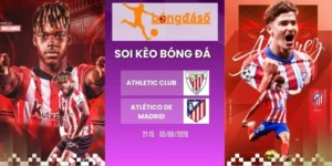 Tỷ lệ kèo Athletic Club vs Atlético de Madrid - La Liga, 05/09/2026