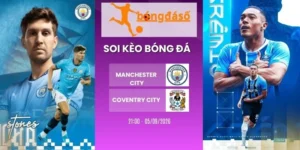 Tỷ lệ kèo Manchester City vs Coventry City - NHA, 05/09/2026